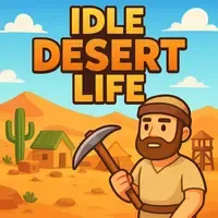 idle desert life